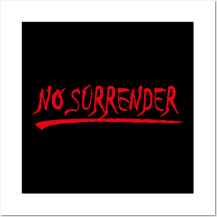 No Surrender Posters and Art